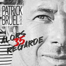 Patrick Bruel - Alors Regarde 35