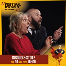 GIROUD & STOTZ Festival d'Humour de Colmar 2026
