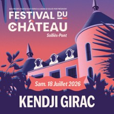 KENDJI GIRAC Festival du Ch&acirc;teau 2026